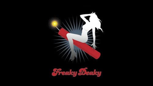 Freaky Deaky still