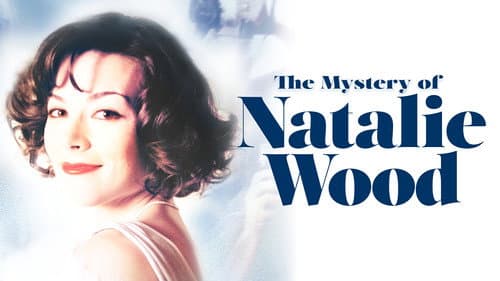 The Mystery of Natalie Wood still