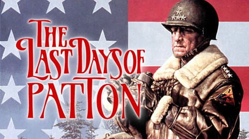 The Last Days of Patton still