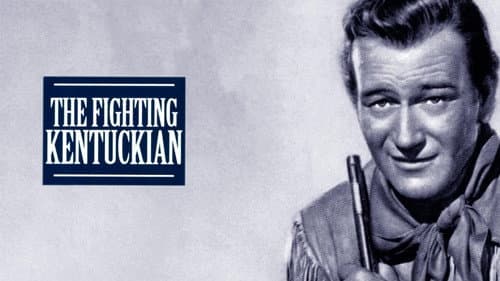 The Fighting Kentuckian still