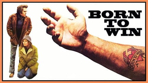 Born to Win still