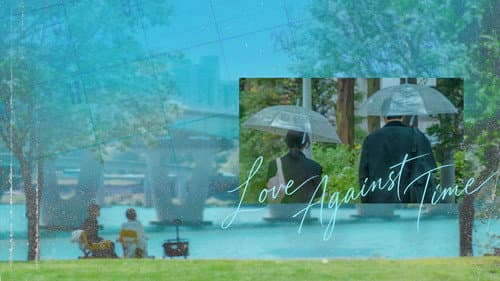 Love Against Time still