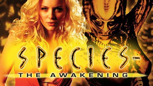 Species: The Awakening still
