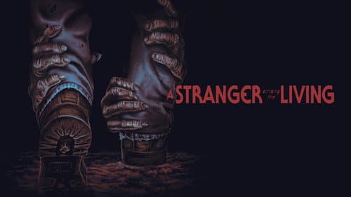 A Stranger Among The Living still
