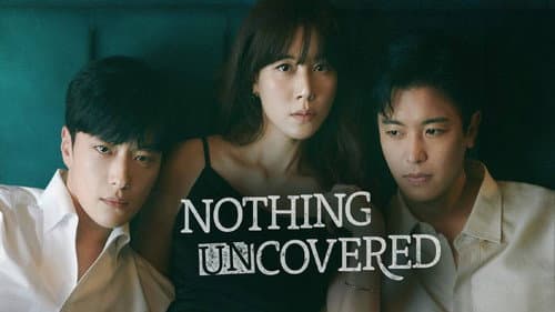 Nothing Uncovered still