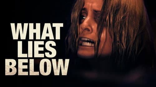 What Lies Below still