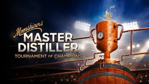 Moonshiners: Master Distiller Tournament of Champions still