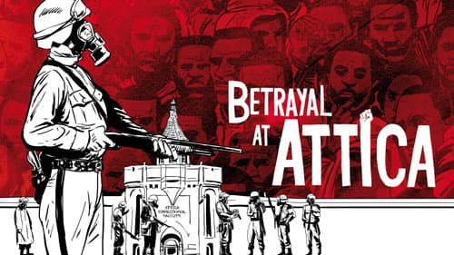 Betrayal at Attica still