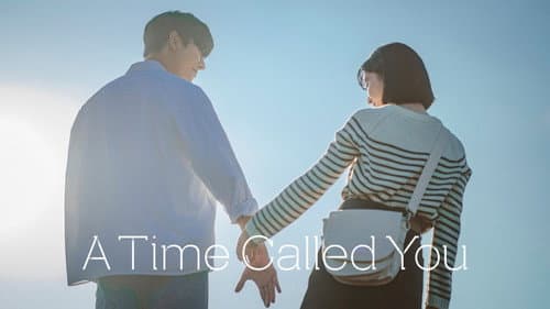 A Time Called You still
