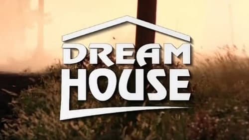 Dream House still
