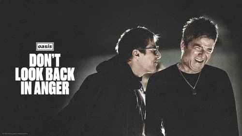 Oasis: Don't Look Back in Anger still