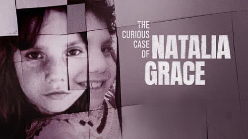 The Curious Case of Natalia Grace still
