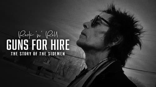 Rock 'n' Roll Guns for Hire: The Story of the Sidemen still