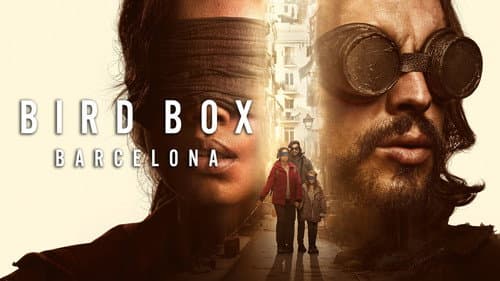 Bird Box Barcelona still