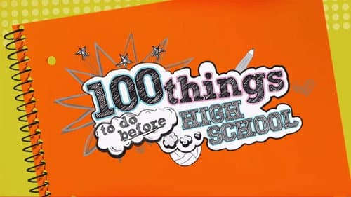 100 Things to Do Before High School still