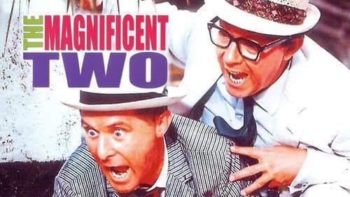The Magnificent Two still