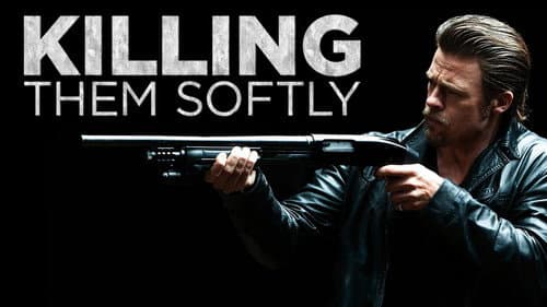 Killing Them Softly still