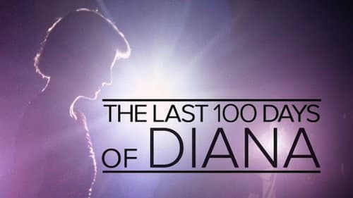 The Last 100 Days of Diana still
