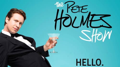 The Pete Holmes Show still