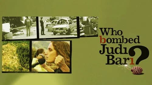 Who Bombed Judi Bari? still