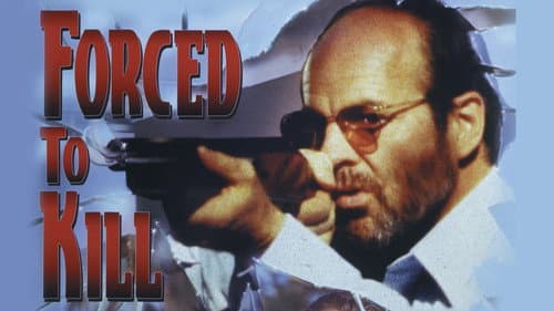 Forced to Kill still