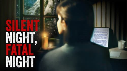 Silent Night, Fatal Night still