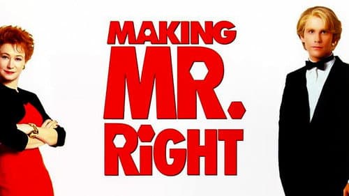 Making Mr. Right still