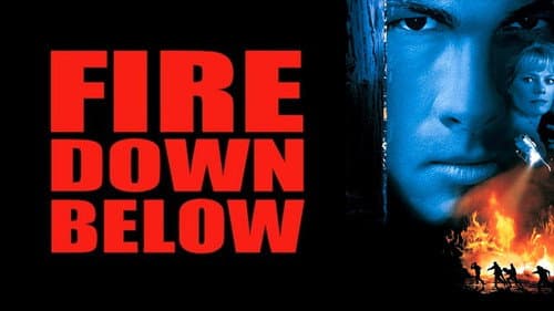 Fire Down Below still