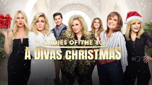 Ladies of the '80s: A Divas Christmas still