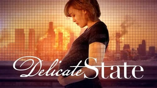 Delicate State still
