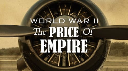 World War II: The Price Of Empire still
