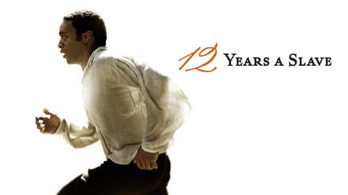 12 Years a Slave still