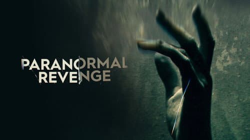 Paranormal Revenge still