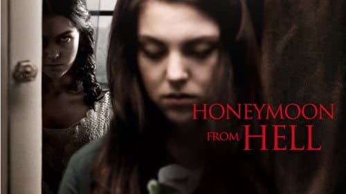 Honeymoon From Hell still