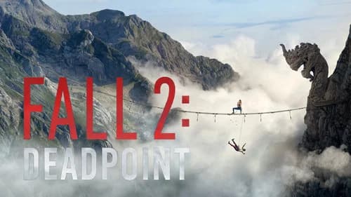 Fall 2: Deadpoint still