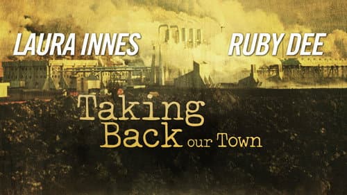 Taking Back Our Town still