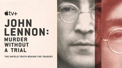 John Lennon: Murder Without a Trial still