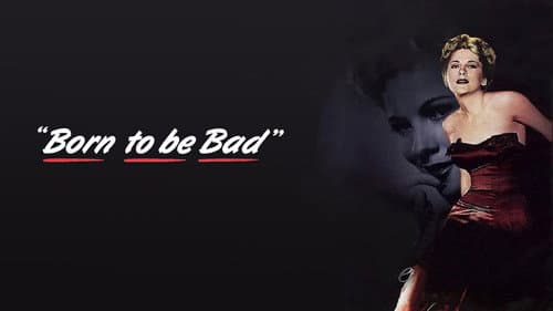 Born to Be Bad still
