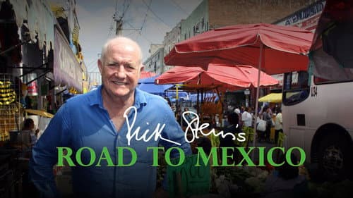 Rick Stein's Road to Mexico still