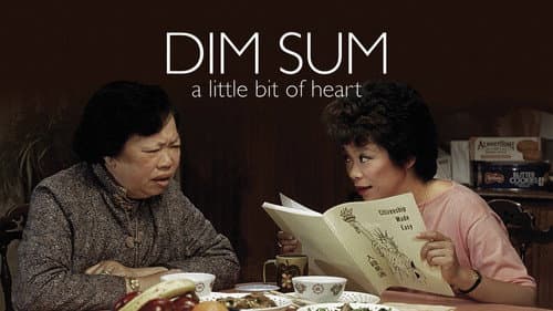 Dim Sum: A Little Bit of Heart still