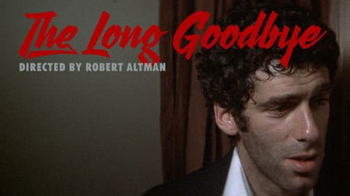 The Long Goodbye still