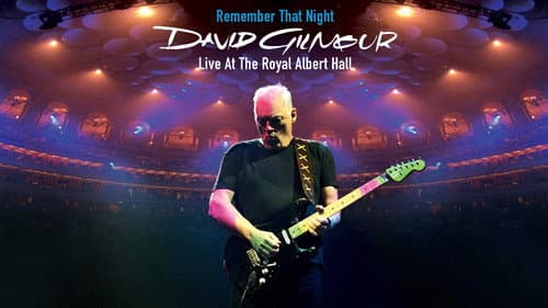 David Gilmour: Remember That Night - Live at the Royal Albert Hall still
