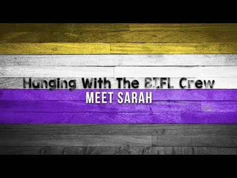 BIFL - Meet the Characters - Sarah