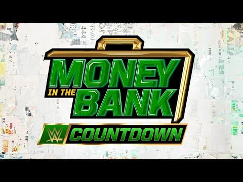Countdown to Money in the Bank: June 7, 2025