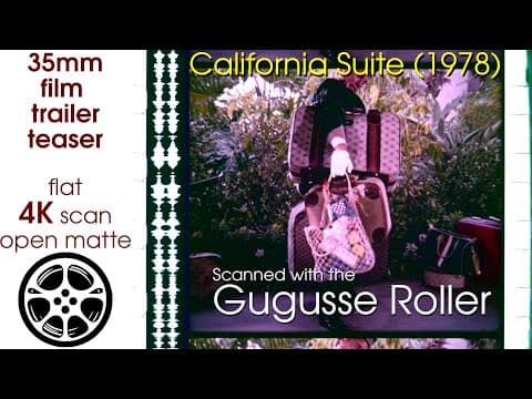California Suite (1978) 35mm film trailer, flat open matte 4K
