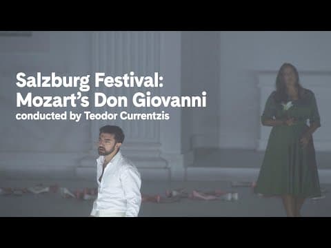 Salzburg Festival: Mozart’s Don Giovanni conducted by Teodor Currentzis (excerpt) | Carnegie Hall+