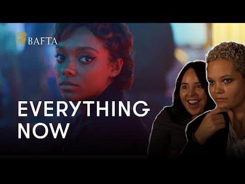 Ripley Parker was blown away by the "bloody magnificent" cast of Everything Now | BAFTA