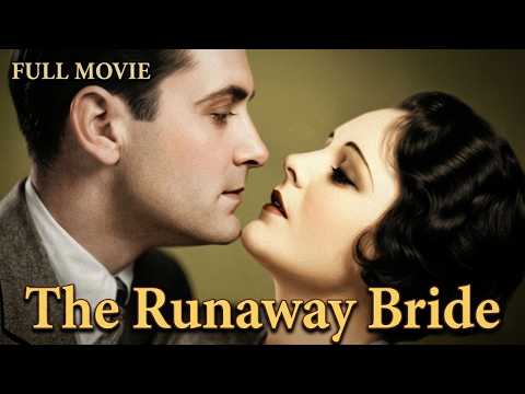 ⭐ The Runaway Bride (1930) Full Movie | Mary Astor | Pre-Code Romantic Drama | Public Domain