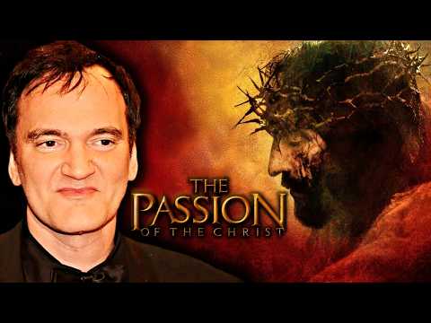 Quentin Tarantino on The Passion of the Christ