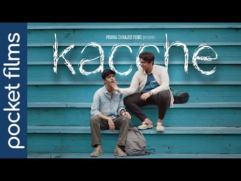 Kacche - A Friendship Saga | Hindi Short Film | Praval Chhajed